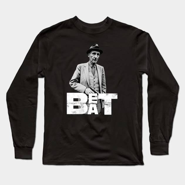 William S. Burroughs Long Sleeve T-Shirt by Distancer